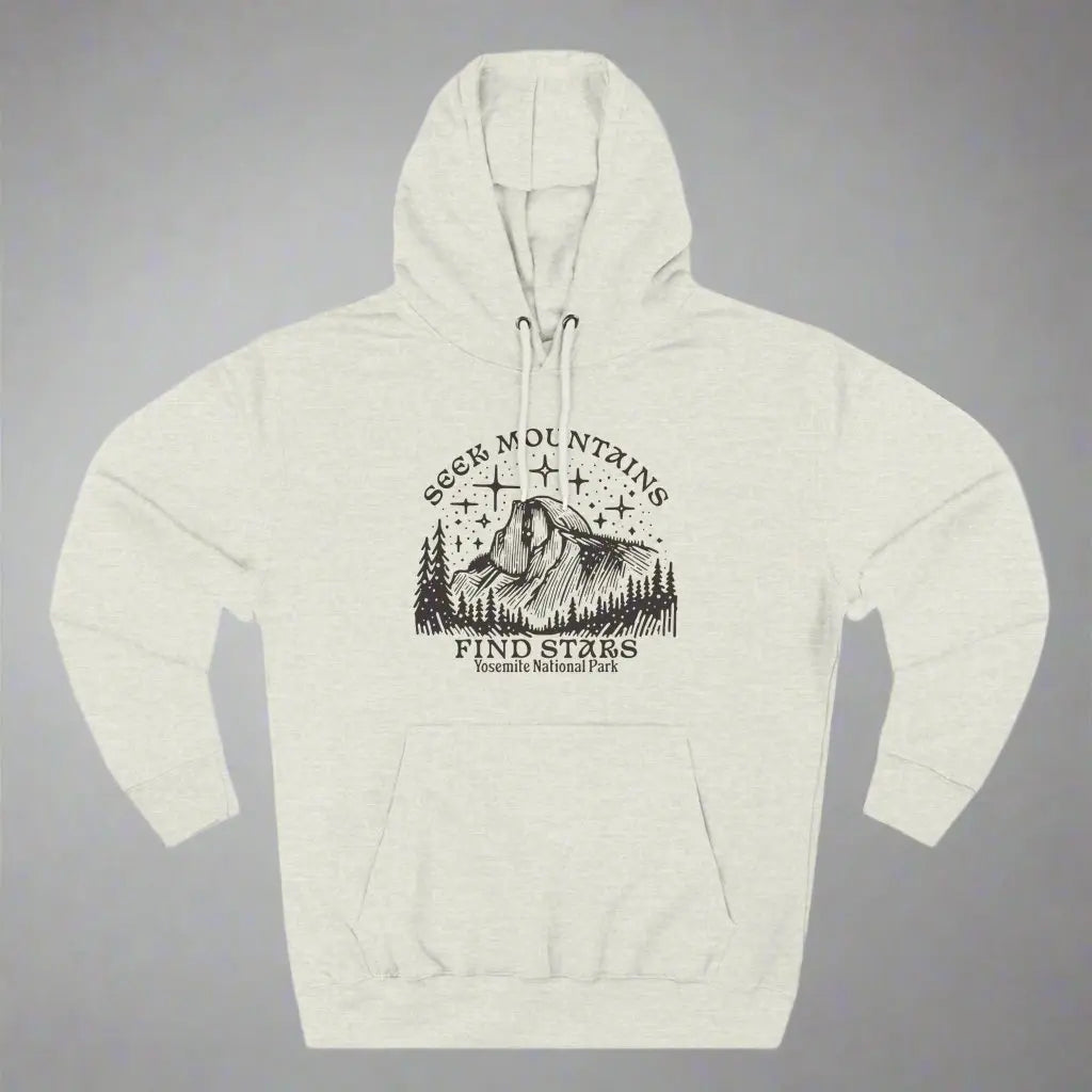 Seek Mountains Find Stars Yosemite National Park Fleece Hoodie Hoodie Printify S Oatmeal Heather