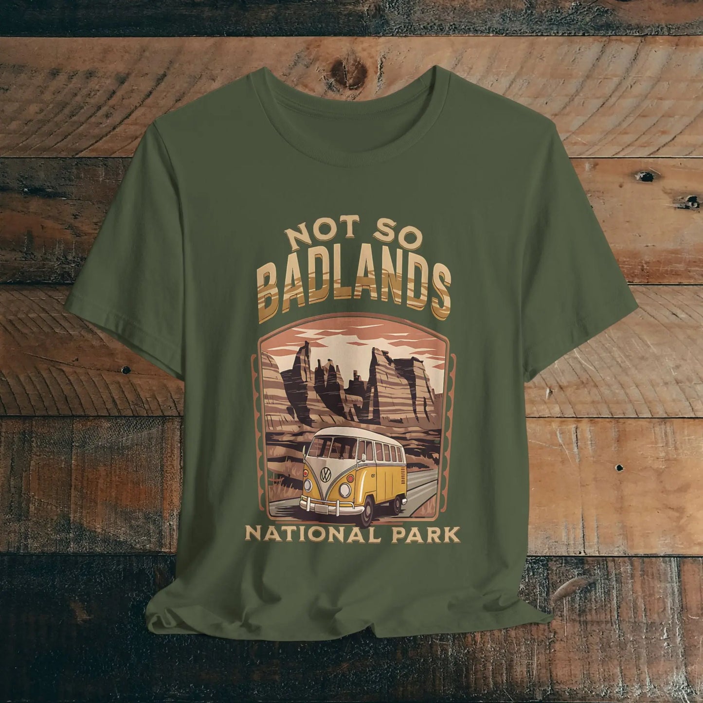 Not So Bad Badlands National Park Unisex T-shirt VW Bus T-Shirt Printify Military Green XS