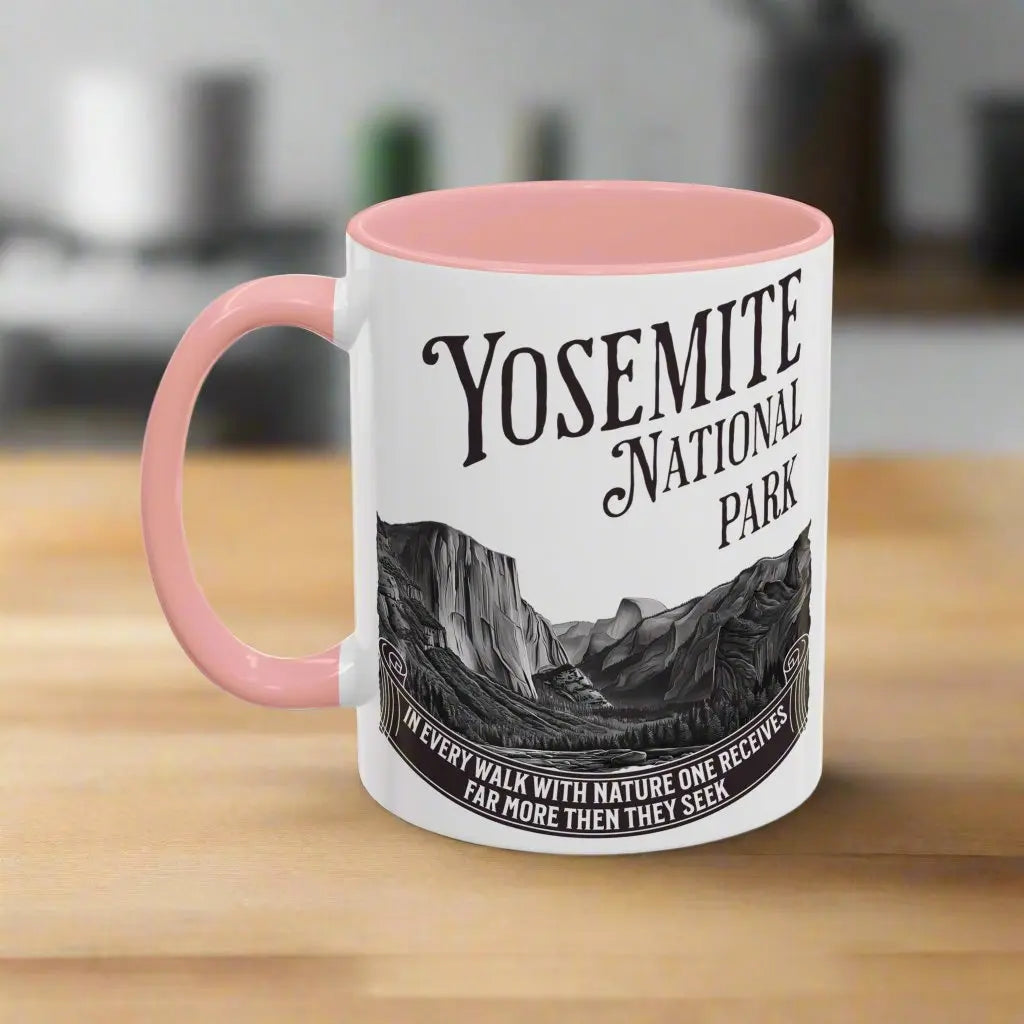 Yosemite National Park Coffee Mug 11oz 15oz Walk With Nature John Muir Quote Blue Black Pink Red Mug Printify 11oz Pink