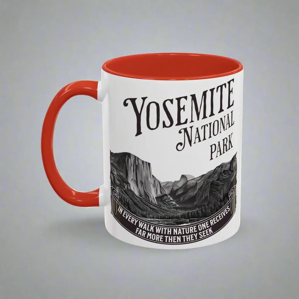 Yosemite National Park Coffee Mug 11oz 15oz Walk With Nature John Muir Quote Blue Black Pink Red Mug Printify 11oz Red