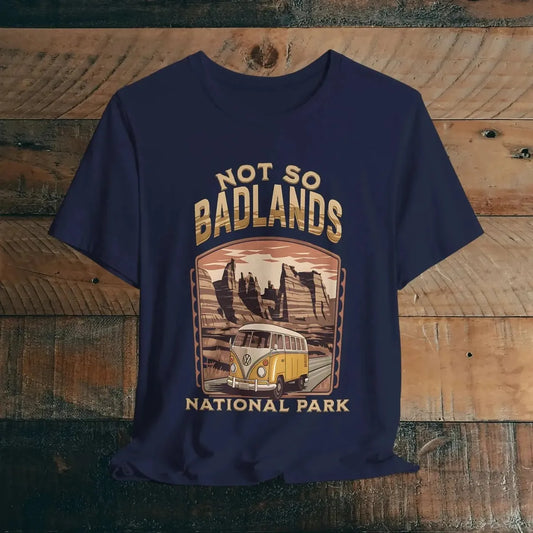 Not So Bad Badlands National Park VW bus graphic t-shirt shown in lifestyle or modeled setting