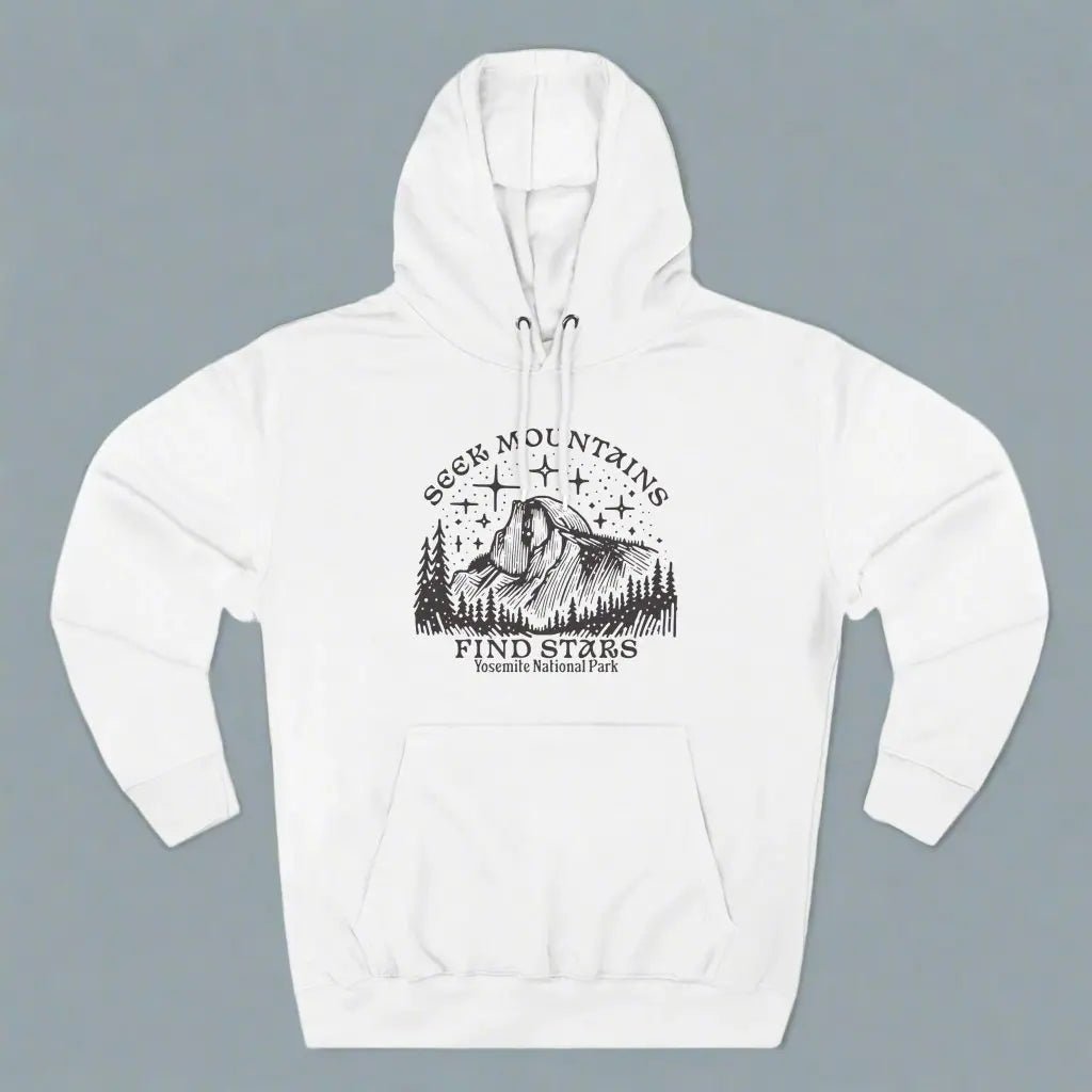 Seek Mountains Find Stars Yosemite National Park Fleece Hoodie - Parks ApparelHoodie