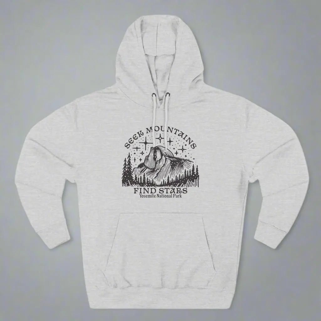 Seek Mountains Find Stars Yosemite National Park Fleece Hoodie - Parks ApparelHoodie