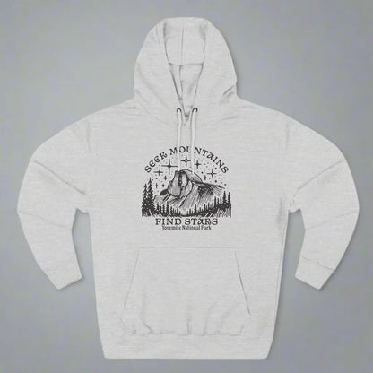 Seek Mountains Find Stars Yosemite National Park Fleece Hoodie - Parks ApparelHoodie